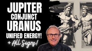 Jupiter Conjunct Uranus  Unified Energy for a New Age  All Signs [upl. by Rintoul]