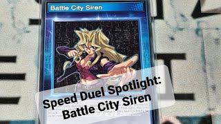 Speed Duel Spotlight Battle City Siren [upl. by Ynned540]