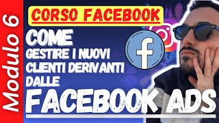 Come gestire a livello commerciale i potenziali clienti su Facebook  Corso FB Ads EP 28 [upl. by Ridley190]