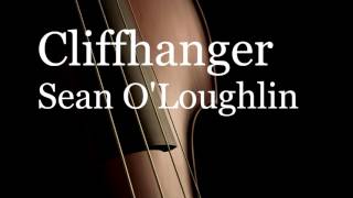 Cliffhanger by Sean OLoughlin Professional Studio Recording [upl. by Ades]