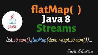 FlatMap in java 8 Stream  FlatMap  Java Shastra [upl. by Marquita]