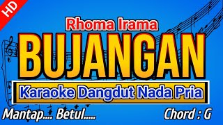 BUJANGAN  Rhoma Irama  KARAOKE HD [upl. by Assert]