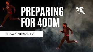 How to Prepare for the 400m in Training [upl. by Ihcego]