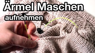 Ärmel Maschen aufnehmen [upl. by Brubaker]