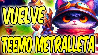 😈 VUELVE TEEMO METRALLETA tu TEEMO ADC de CONFIANZA [upl. by Tremayne]