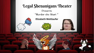 Murder she Shart A Legal Shenanigans Theater Production [upl. by Simeon243]