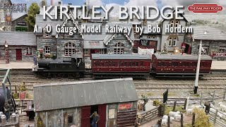 Kirtley Bridge  O Gauge Model Railway  The Railway Room [upl. by Bari]