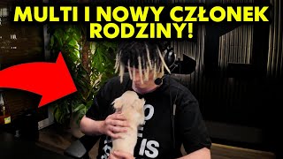 MULTI i NOWY CZŁONEK RODZINY [upl. by Nomed849]