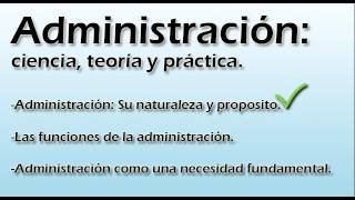 Administración ciencia teoría y practica [upl. by Ettelohcin59]