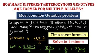 How many different heterozygous genotypes are formed for multiple alleles [upl. by Youlton]