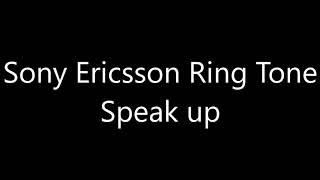 Sony Ericsson Ringtone  Speak up [upl. by Osanna]