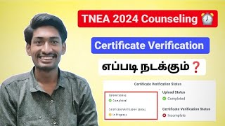 TNEA 2024 Certificate Verification Process Full Explained‼️ June 13 to June 30  TFC [upl. by Euqor]