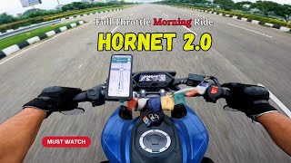 Hornet 20 Morning Ride  Full Speed Throttle Action 🔞 2024  hornet2 motovlog [upl. by Heaps]