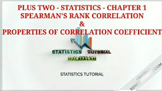 PLUS TWO  STATISTICS  SPEARMANS RANK CORRELATION AND PROPERTIES OF CORRELATION COEFFICIENT [upl. by Varion756]