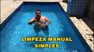 COMO LIMPAR E ASPIRAR SUA PISCINA SEM ELETRICIDADE [upl. by Ahsieit998]