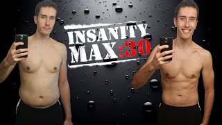 INSANITY Max 30 Results  After 30 Minutes a Day [upl. by Aicert10]