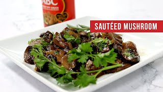 ABC Sweet Soy Sautéed Mushroom Recipe [upl. by Spaulding]