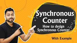 Design Synchronous Counter  How to design Synchronous Counter  Digital Electronics [upl. by Theona]