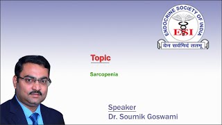 Sarcopenia by Dr Soumik Goswami [upl. by Garek]