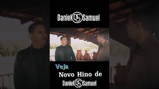 Novo hino de Daniel e Samuel [upl. by Placia]