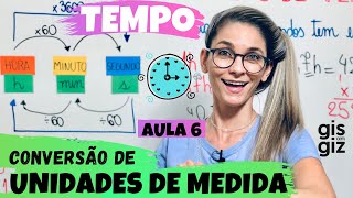 MEDIDAS DE TEMPO CONVERSÃO DE UNIDADES DE MEDIDA 06 [upl. by Hernardo]