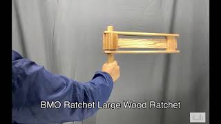 BMO Ratchet Large Wood Ratchet [upl. by Mcclain931]