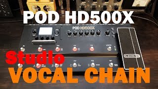 POD HD500X Patch MIC XLR Vocal Chain Compressor Reverb Delay LINE6 [upl. by Yasnil]