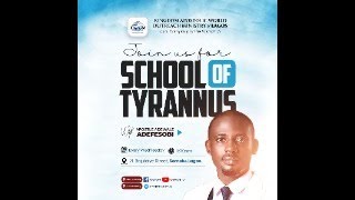 THE SCHOOL OF TYRANNUS [upl. by Cahan]