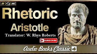 Aristotle Rhetoric  AudioBook Classic [upl. by Orpha732]