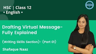 Drafting Virtual Message  Fully Explained  Writing Skills Section  Part 01  English  Class 12 [upl. by Greabe164]