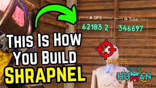 Once Human Shrapnel Build Guide All Mods Tested Gas Mask vs Beret Tips and Tricks [upl. by Aisital]