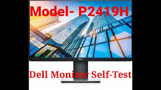 Dell P2419H Monitor Self test  Monitor Issue Self troubleshoot [upl. by Ahsikcin]