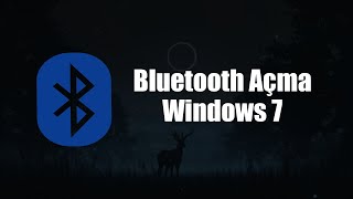 Windows 7 Bluetooth Açma [upl. by Sosna]