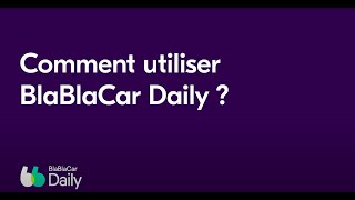 Comment utiliser BlaBlaCar Daily sur le territoire [upl. by Yrtnahc]