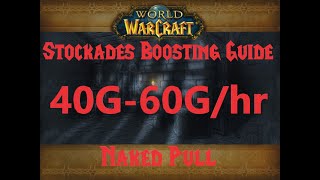 WoW Classic  Stockades Boosting Guide  4060ghr  Fresh 60  No Gear Requirement  Naked Pull [upl. by Aneelahs]