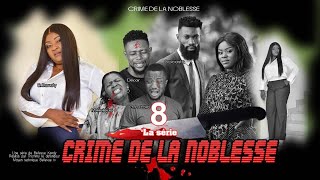 CRIME DE LA NOBLESSE EPISODE 8 Nouveau Film congolais BelArt Prod Mai 2024 [upl. by Kassey471]