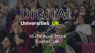 Digital Universities UK 2024 Highlights from Exeter [upl. by Noret518]