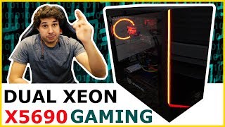 3 PC GAMING 2019  DUAL XEON X5690 PROJECT [upl. by Riamo]