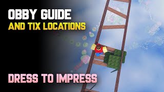 Obby Guide And Tix Locations THE CLASSIC DRESS TO IMPRESS Roblox [upl. by Orr]