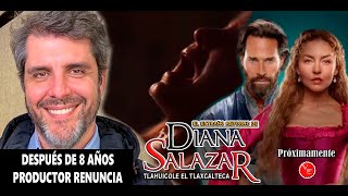 Productor RENUNCIA Después de 8 años por desacuerdos en la serie El Extraño Retorno De Diana Salazar [upl. by Omixam]