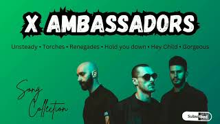 X ambassadors  Audio Only  Unsteady  Torches  Renegades [upl. by Gaudette872]