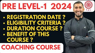 Pre Level 1 Coaching Course 2024  Eligibility CriteriaDate of registrationFull Explanation [upl. by Cini]