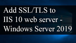 How to add SSLTLS certificate to IIS web server  Windows Server 2019  Windows Server 2022 [upl. by Jen775]