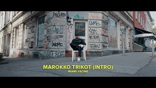 Miami Yacine  Marokko Trikot Intro ft Starian [upl. by Ateekram]