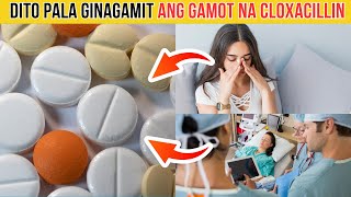 Mga Kaalaman tungkol sa gamot na CLOXACILLIN [upl. by Edin]