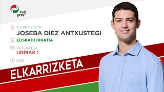 Joseba Díez Antxustegiri elkarrizketa Euskadi Irratian [upl. by Abehsile370]