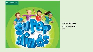 SUPER MINDS 2 SB 49 CD 224 [upl. by Itirp208]