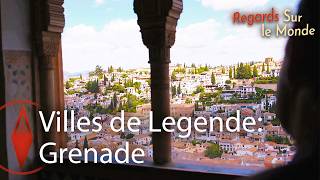 Villes de légende  Grenade  La ville aux jardins millénaires [upl. by Enasus]