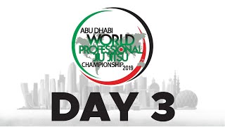 Abu Dhabi World Professional JiuJitsu Championship  Day 3 [upl. by Loise]