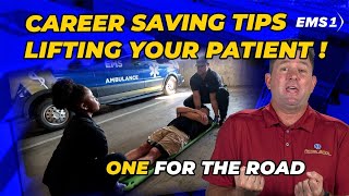 One for the Road Careersaving EMS techniques for lifting your patients [upl. by Emmy]